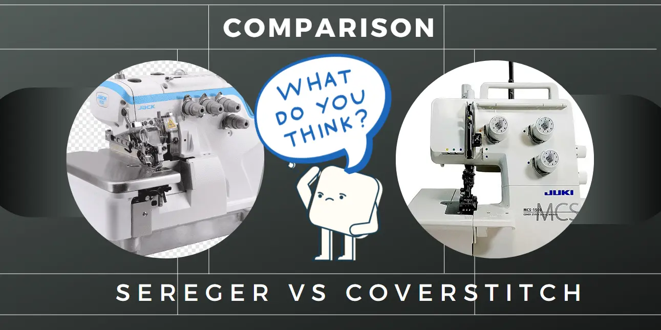 Serger vs Cover stitch sewing machine comparison
