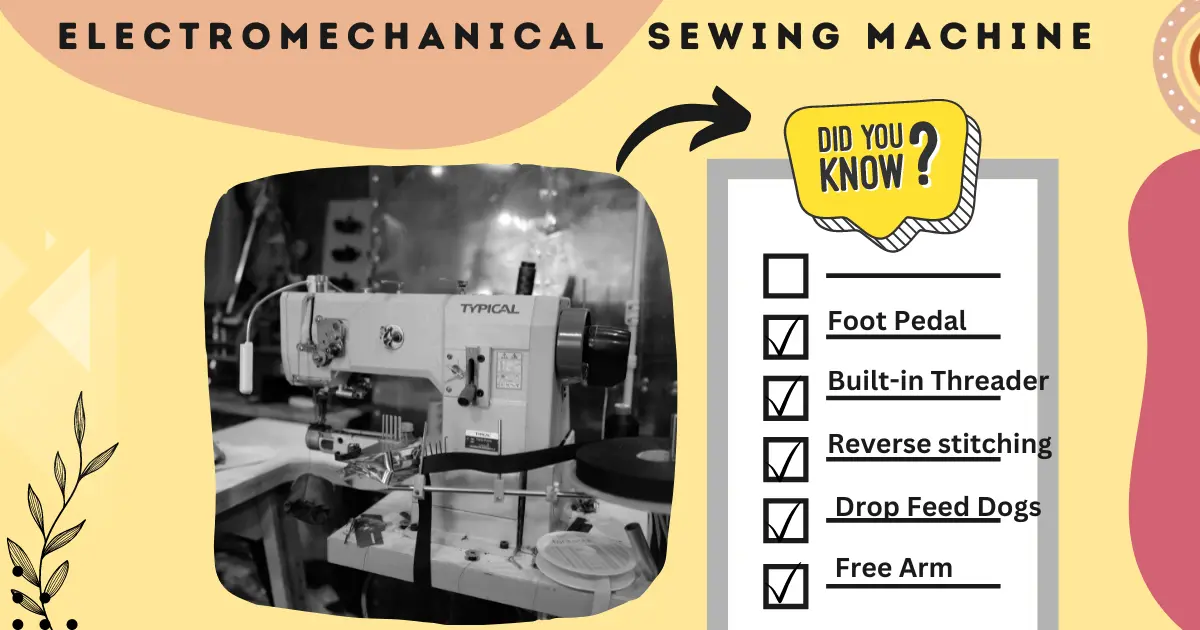 Sewing machine type-electromechanical sewing machine