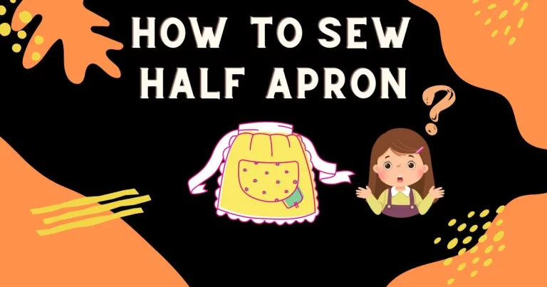 HOW TO SEW A HALF APRON: EASY DIY PROJECT WITH PICTURES