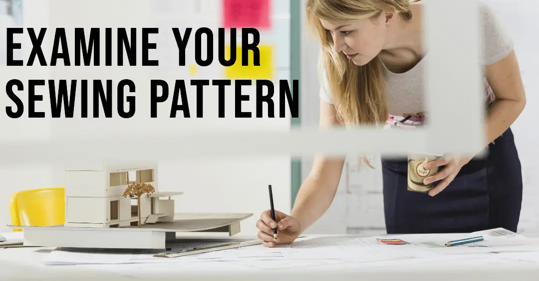 Examine your sewing pattern - how to use a sewing pattern