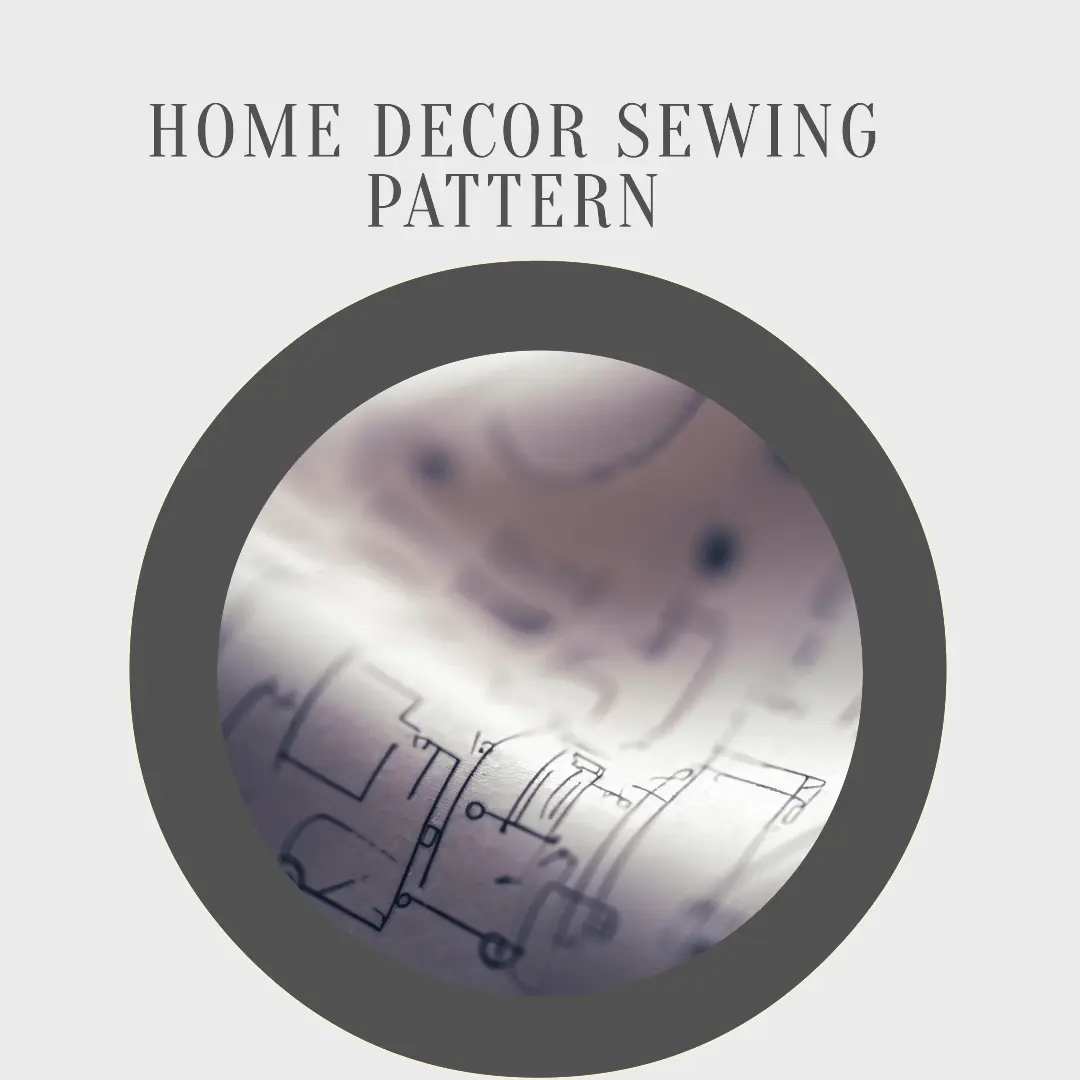 Home decor sewing pattern - how to use sewing pattern