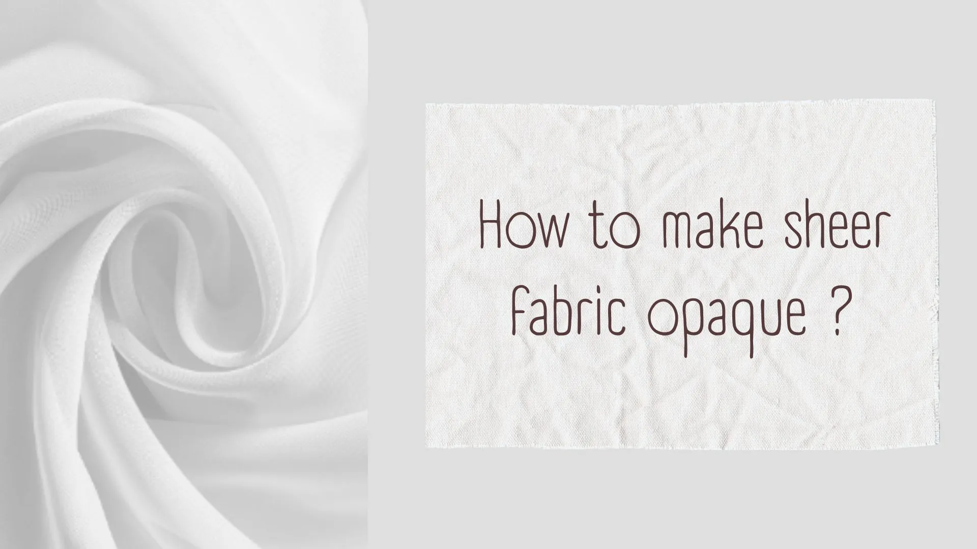 Using Sheer, Netting, and other Semi-Transparent Fabrics