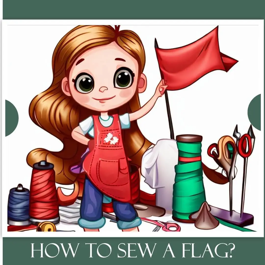 HOW TO SEW A FLAG