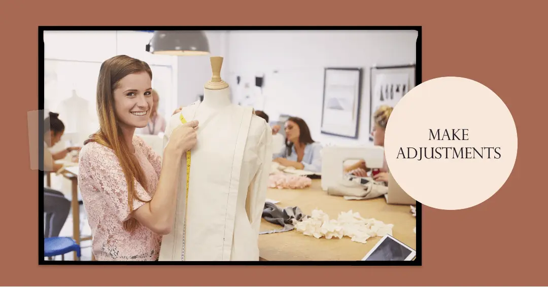Make adjustments - how to use a sewing pattern