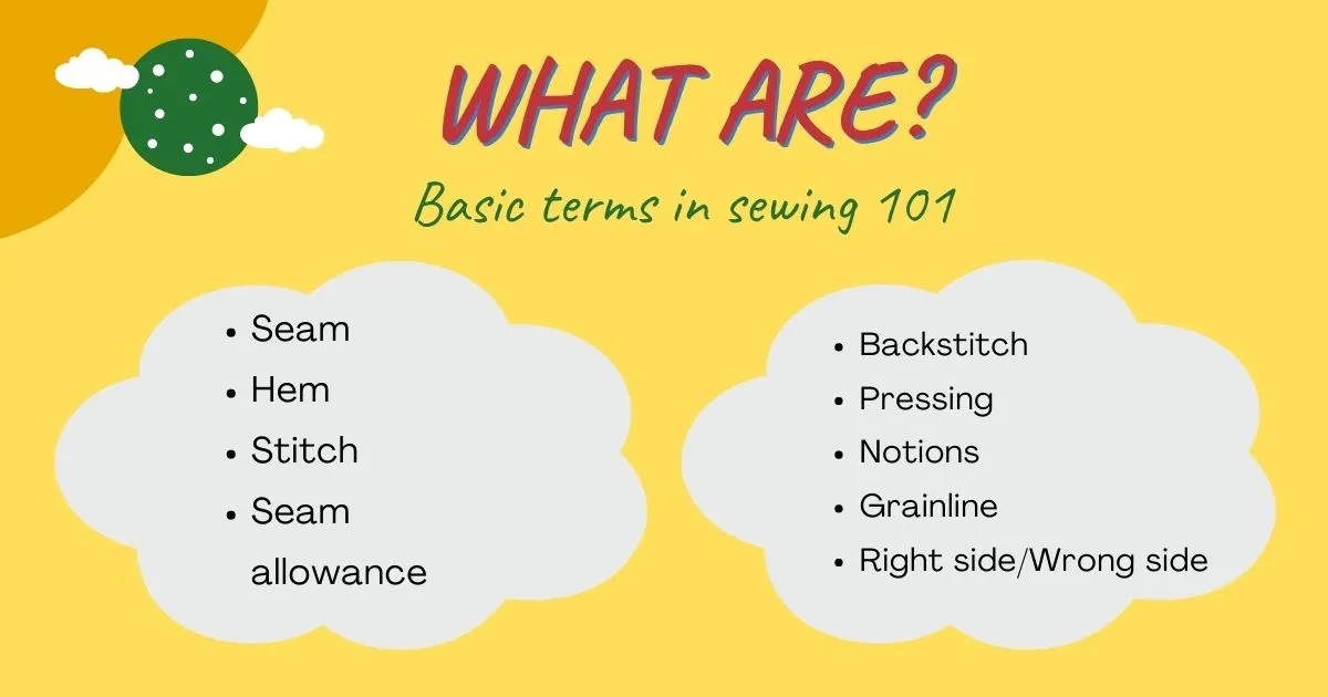 What are basic terms in sewing 101