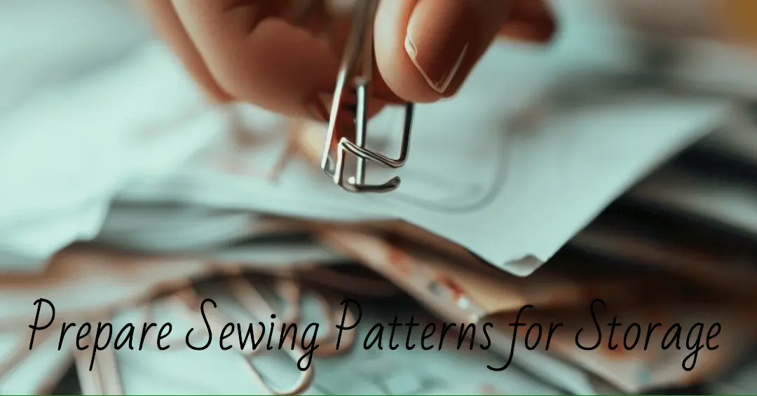 sewing pattern Storage- Prepare your pattern for storage