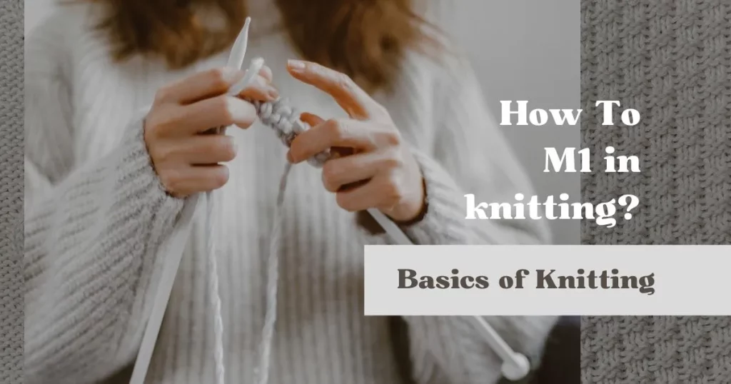 How to M1 in knitting