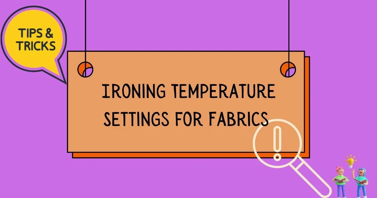 Iron Settings - Best Settings & Heat for All Fabrics