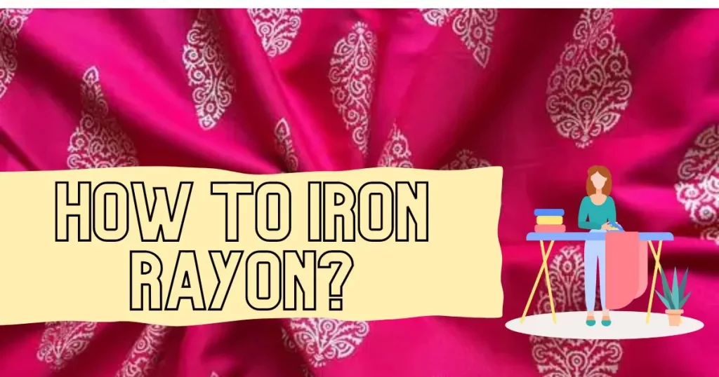 how to iron rayon?