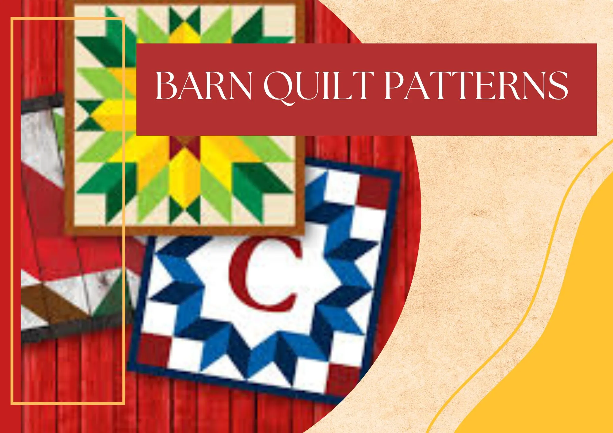 BARN QUILT PATTERNS EVERYTHING YOU NEED TO KNOW