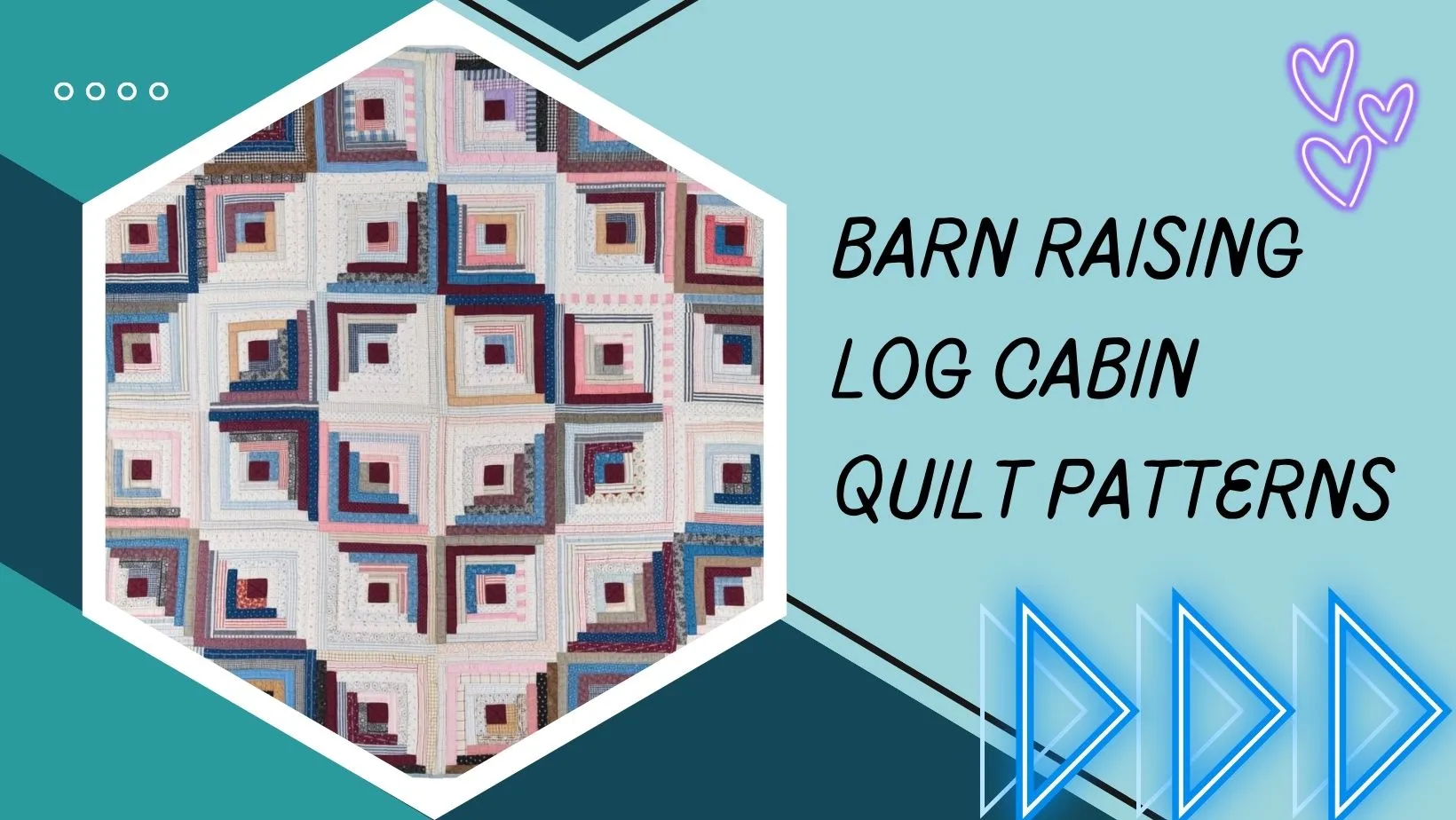 Barn raising log cabin quilt patterns