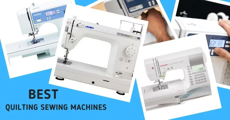 THE 8 BEST QUILTING SEWING MACHINES IN 2024