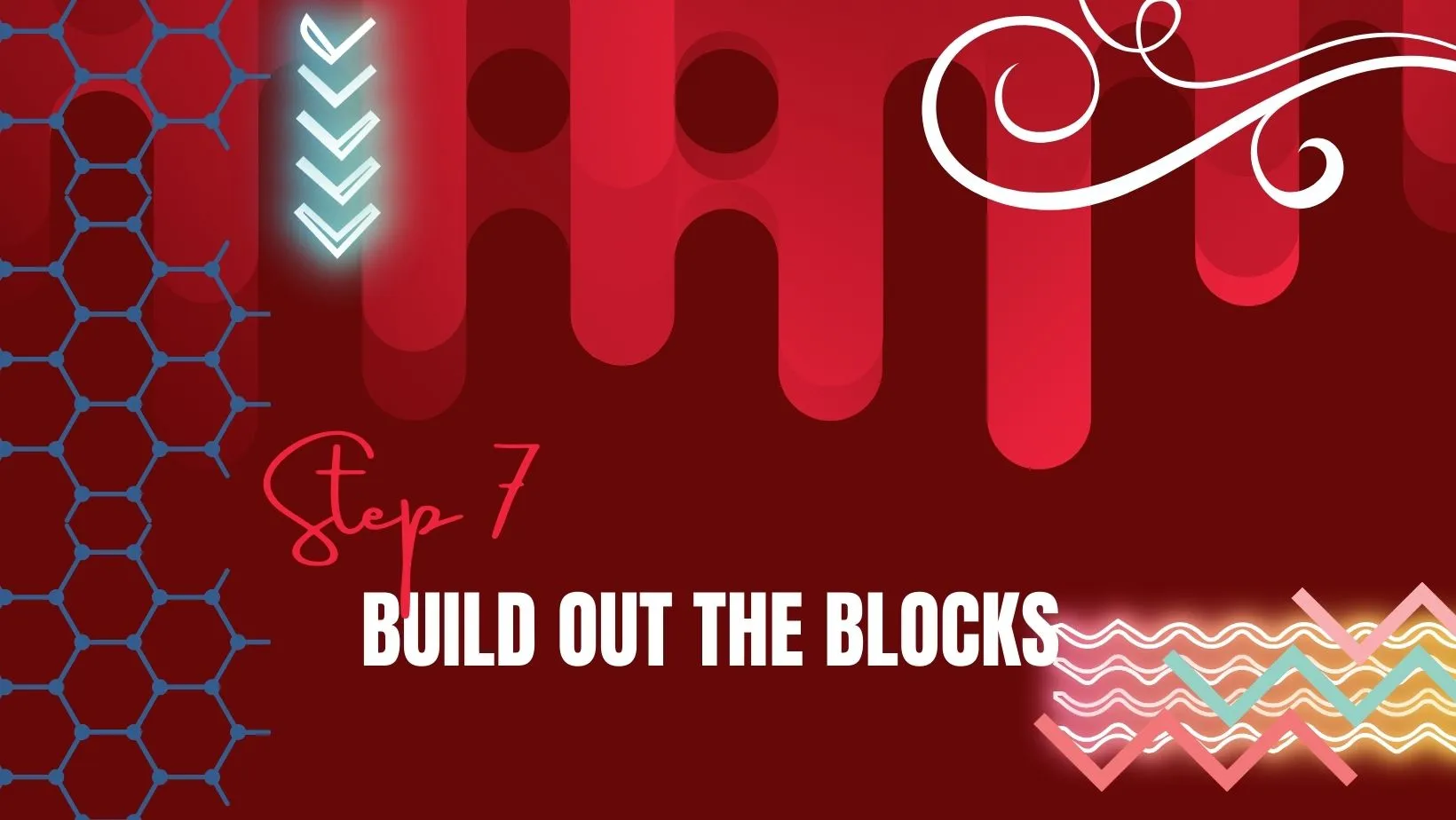 Build out the blocks