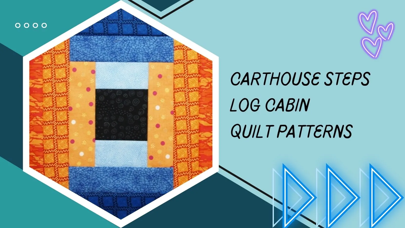 Carthouse steps log cabin quilt patterns