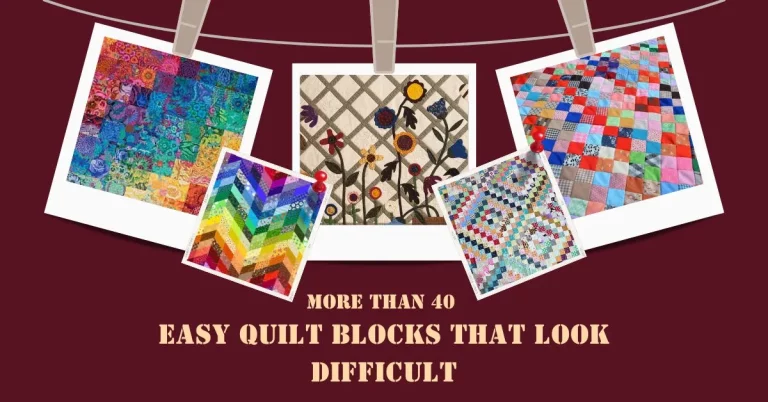 MORE THAN 40 EASY QUILT BLOCKS THAT LOOK DIFFICULT