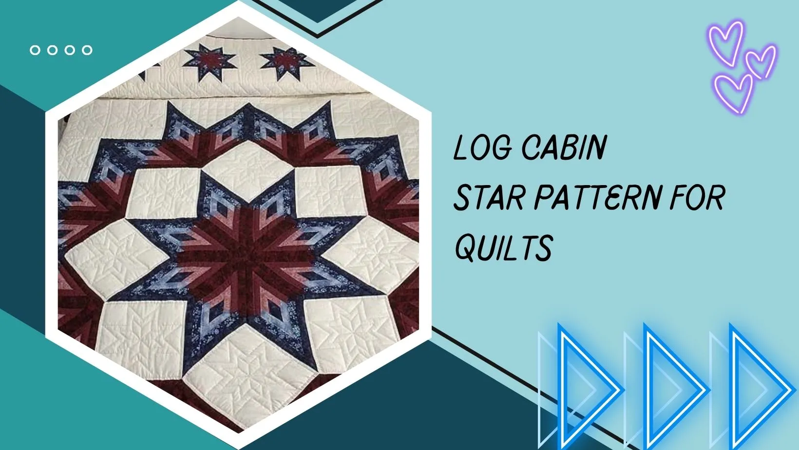 Log Cabin star pattern for quilts