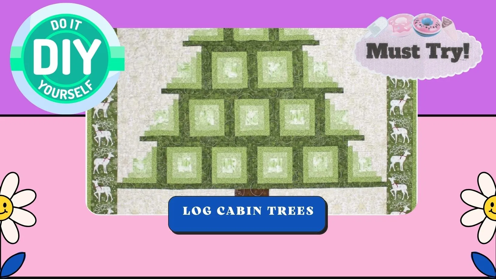 Log Cabin trees