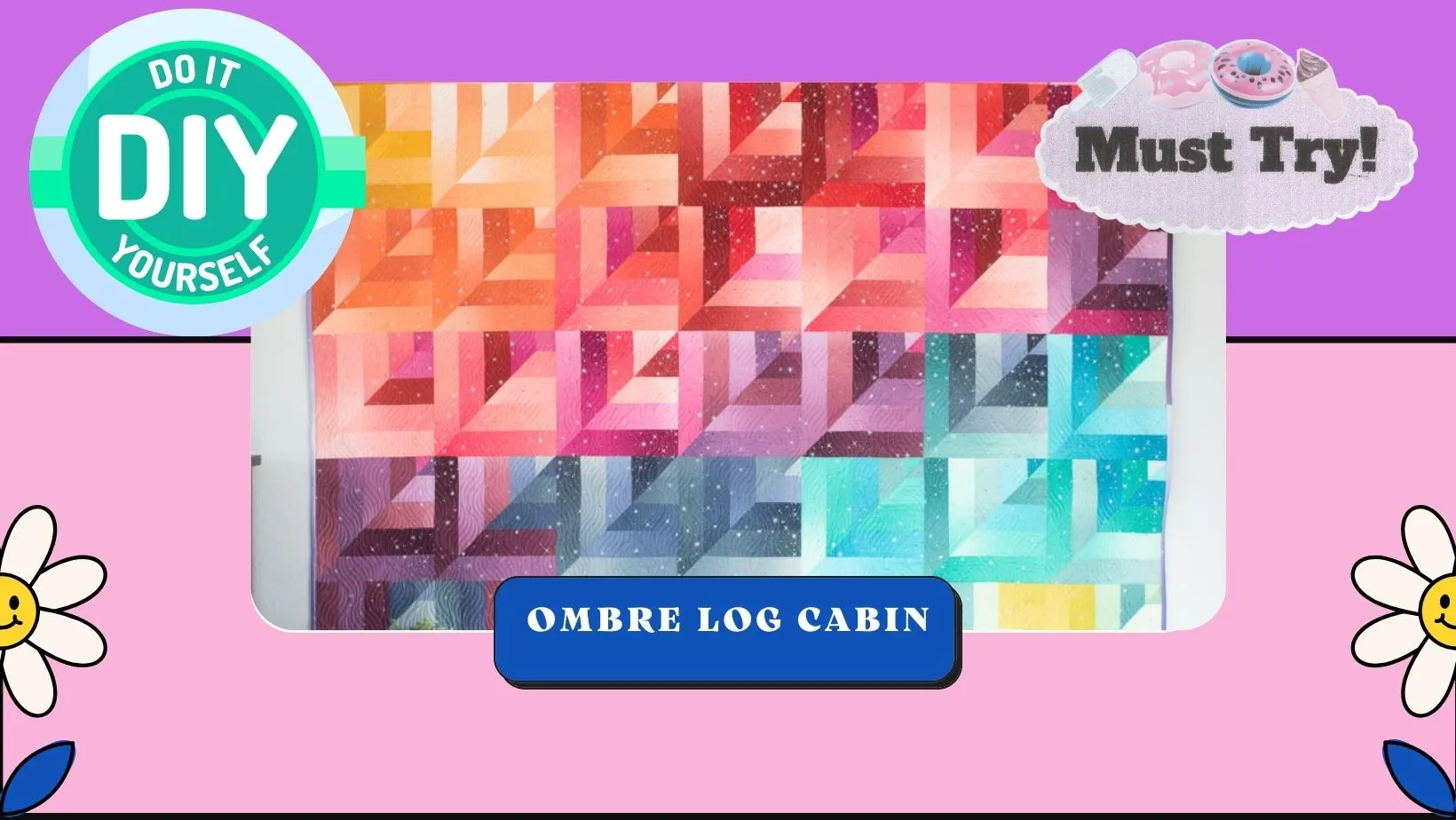 Ombre log cabin