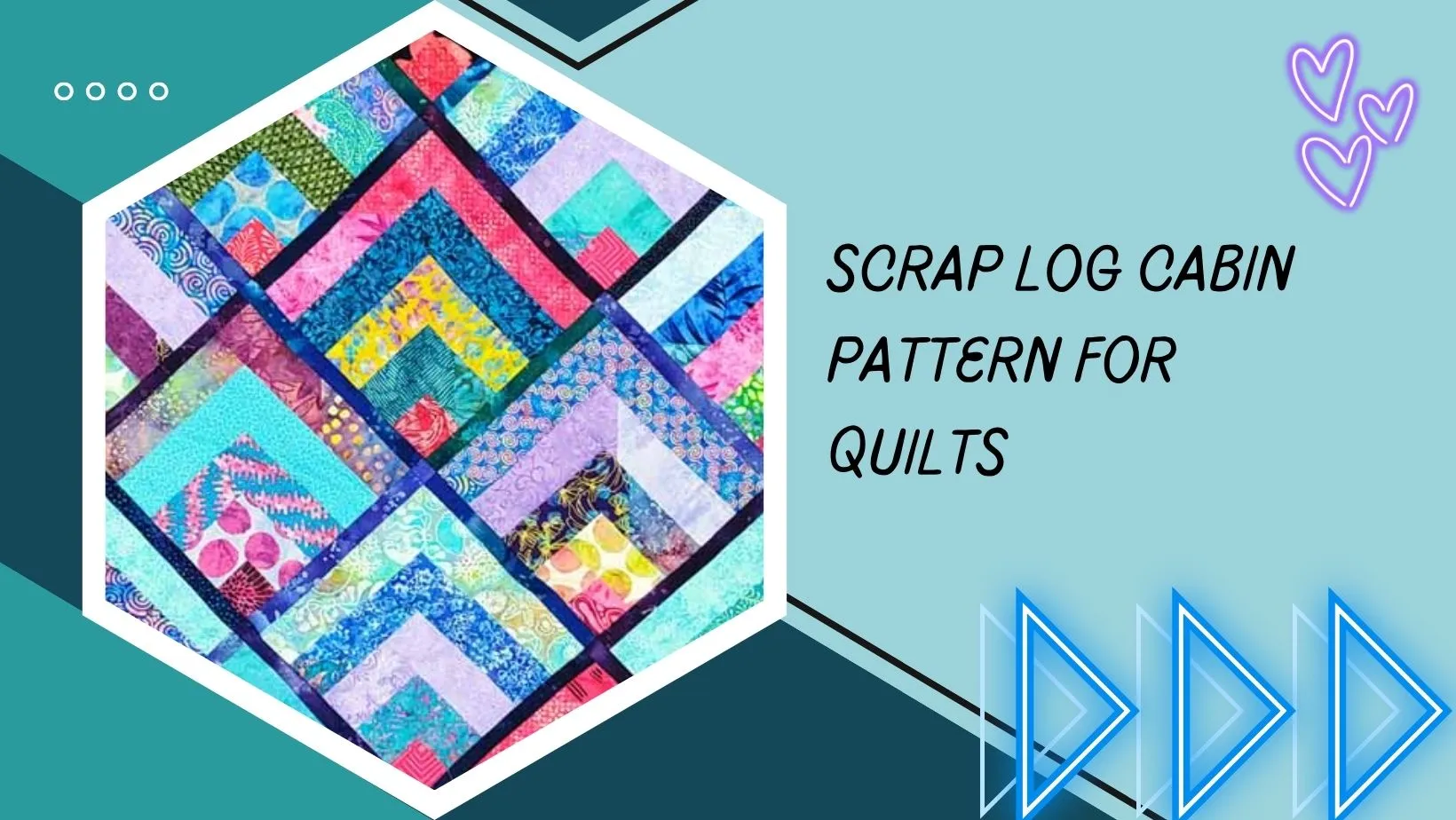 Scrap Log Cabin patter for quilts