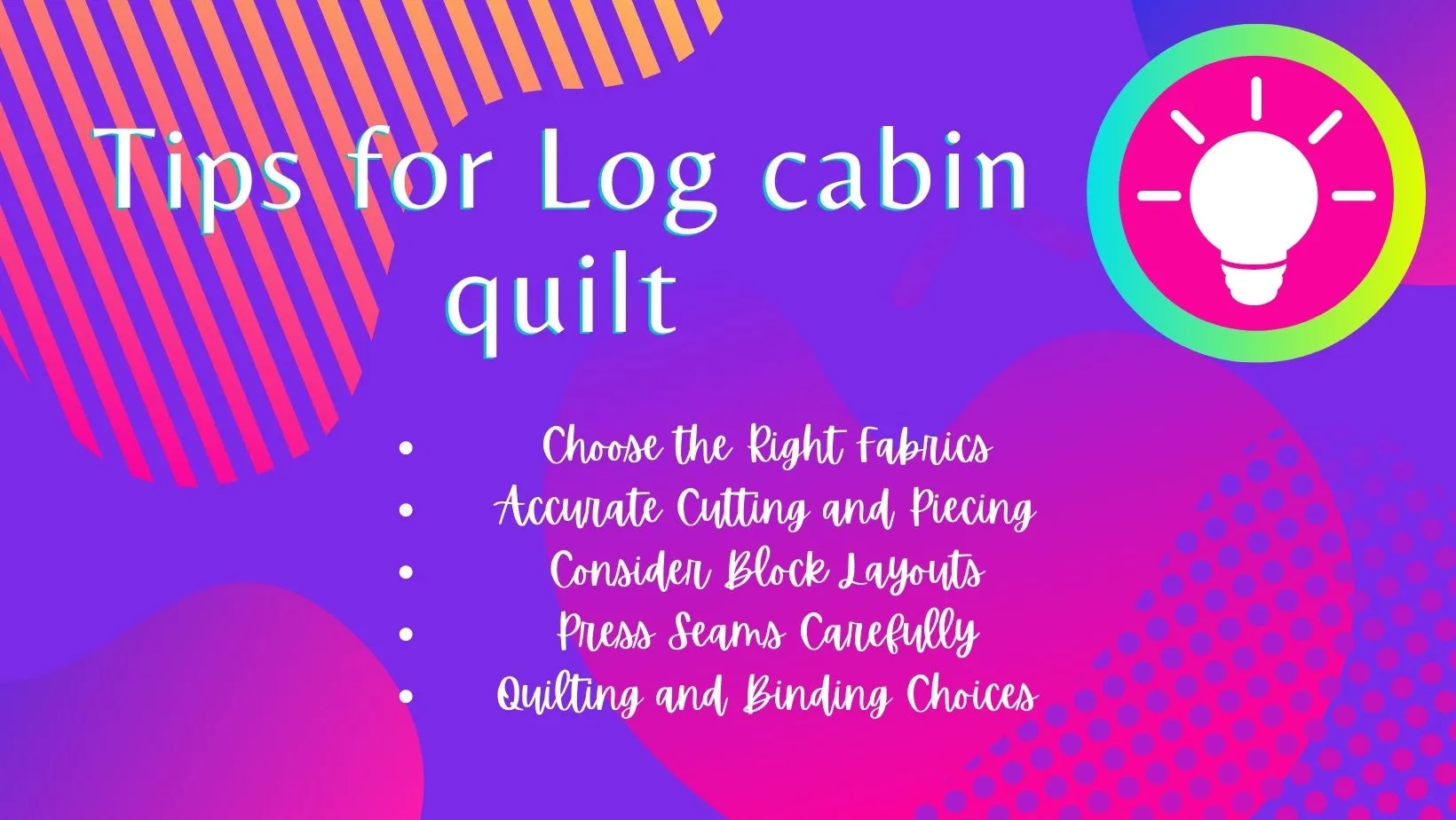 Tips for Log Cabin quilt