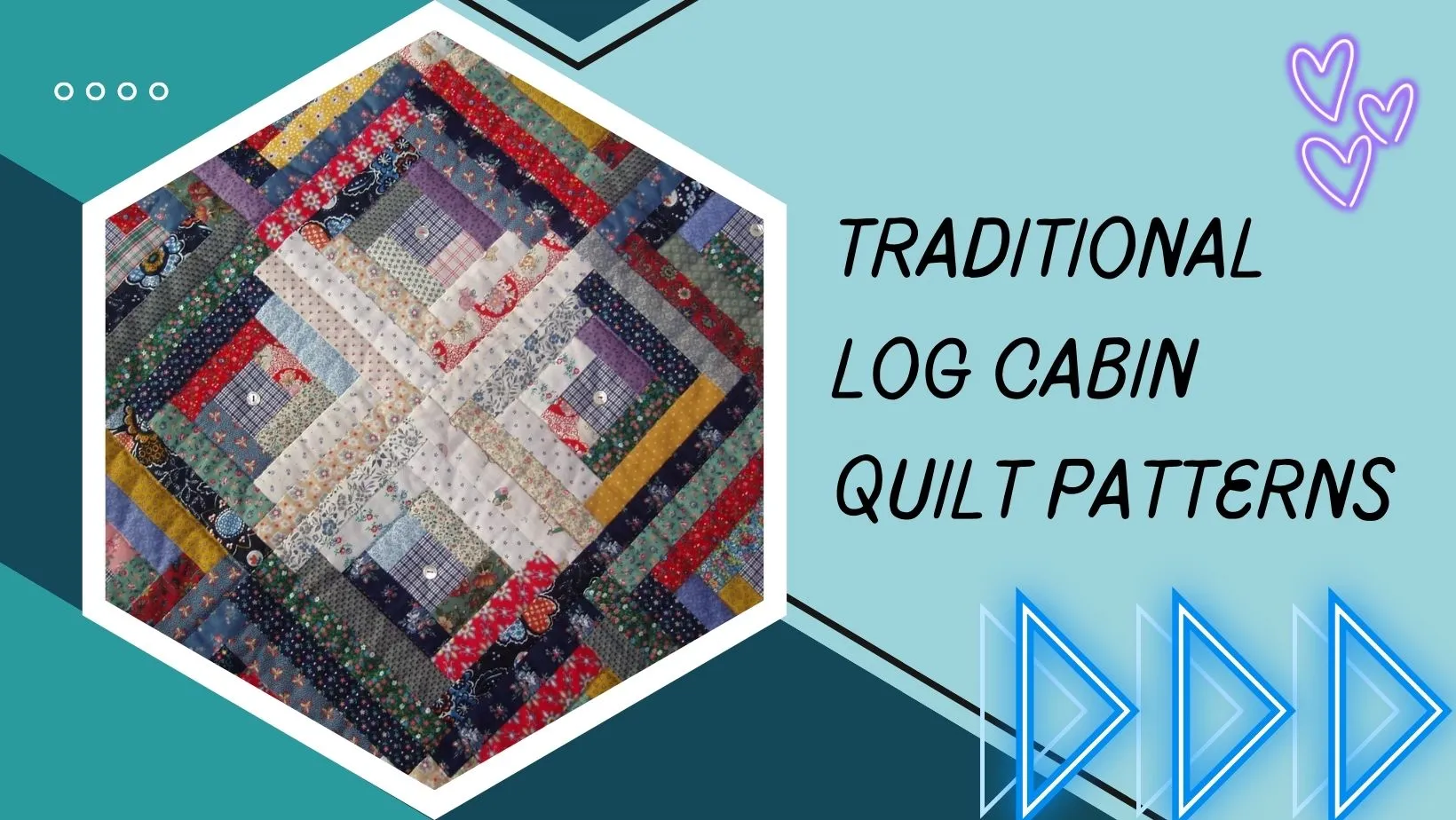 Traditional log cabin quilt patterns