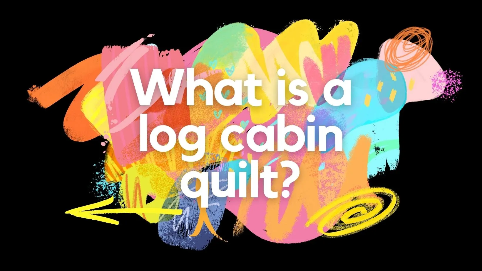 What is a log cabin quilt