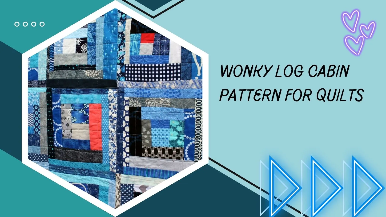 Wonky log cabin pattern for quilts