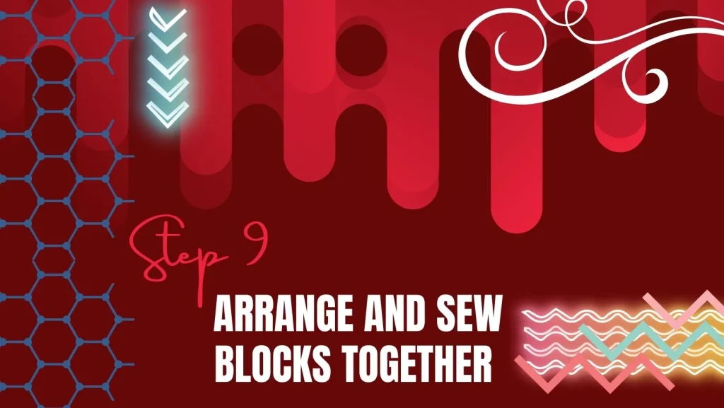 arrange and sew block together