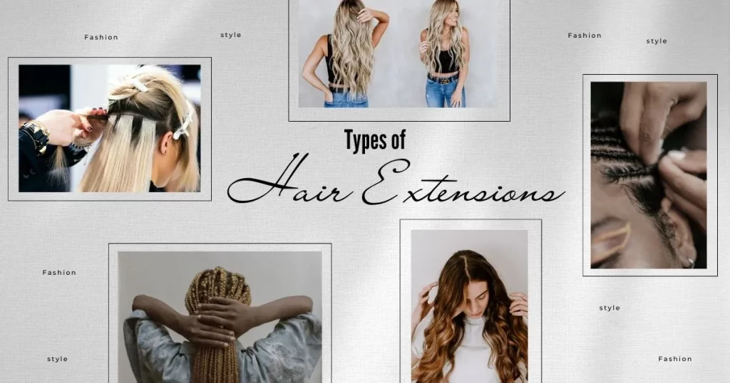 types of hair extensions