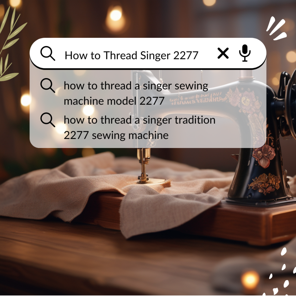How to Thread the Singer 2277 Tradition Sewing Machine